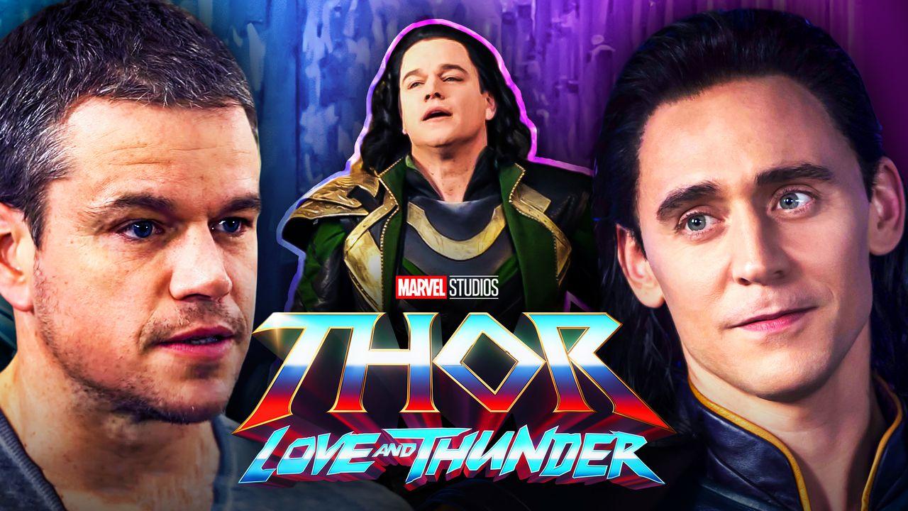 Matt Damon Thor 4 Love and Thunder Loki