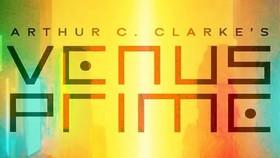 Showrunners Share Excitement for Arthur C. Clarke's Venus Prime TV Series (Exclusive)