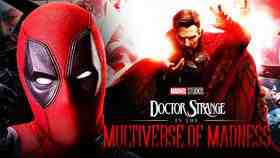 Deadpool, Doctor Strange in the Multiverse of Madness
