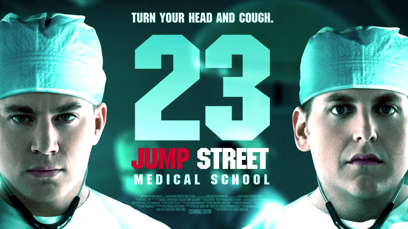 23 Jump Street Medical School poster from '22 Jump Street.'