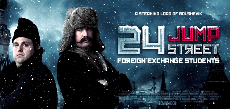 '24 Jump Street Foreign Exchange Students' poster from '22 Jump Street.'