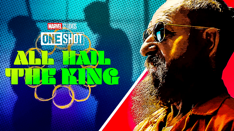 Marvel Studios One Shot l Hail the King