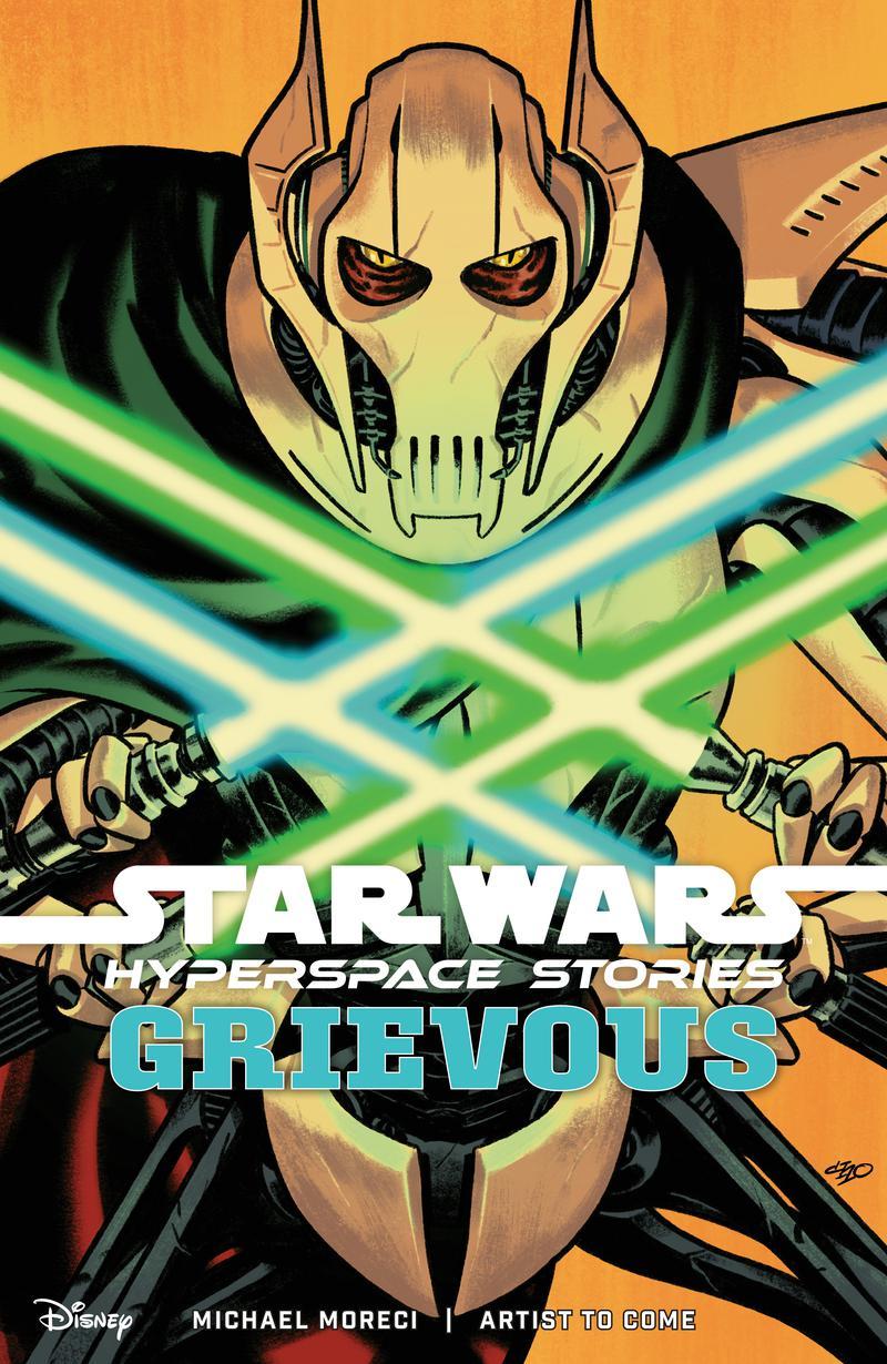 Star Wars: Hyperspace Stories: General Grievous cover featuring General Grievous with his four sabers out in a cross pattern