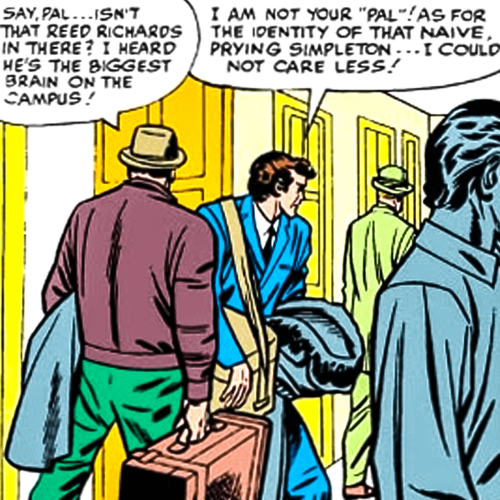 Victor Von Doom talking about Reed Richards in the comics.