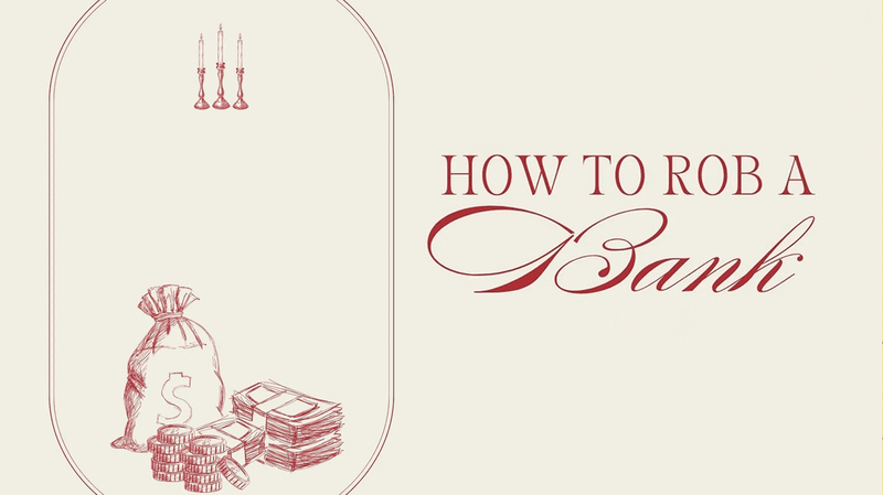 How To Rob A Bank Movie.