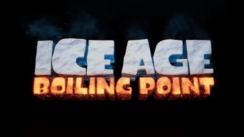 'Ice Age: Boiling Point' title card.