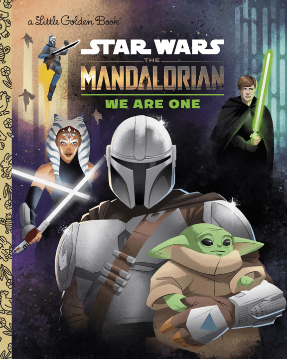We Are One book cover featuring Din Djarin, Grogu, Ahsoka, Bo-Katan, and Luke Skywalker.
