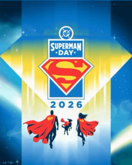 Superman Day 2026 poster with Superman, Krypto the Super-Dog, and Supergirl.