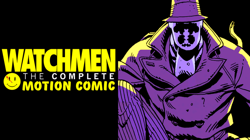 Watchmen The Complete Motion Comic